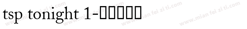 tsp tonight 1字体转换